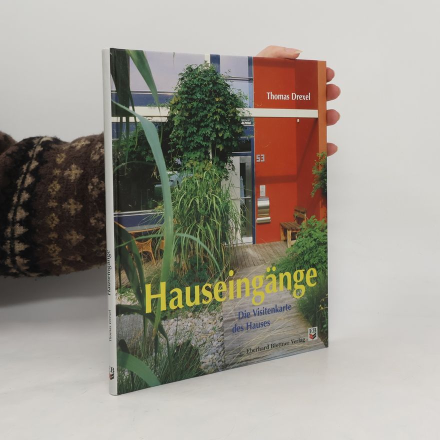 Thomas Drexel Hauseingänge