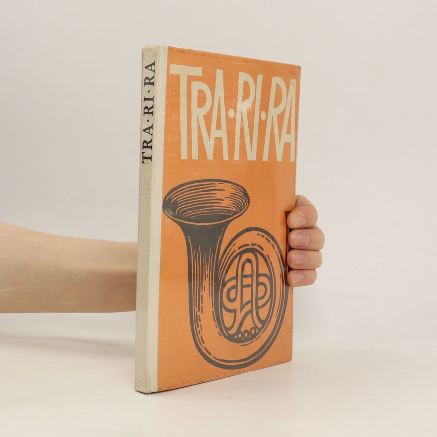 Josef Lechthaler Tra-ri-ra! Musikbuch für die Jugend
