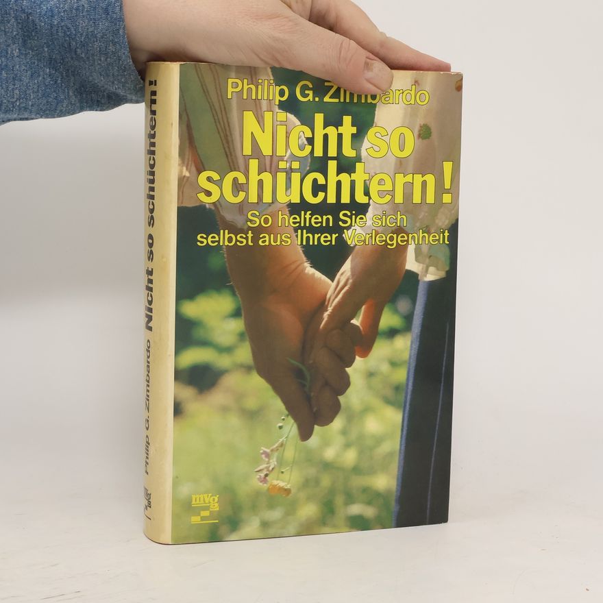 Philip Zimbardo Nicht so schüchtern!