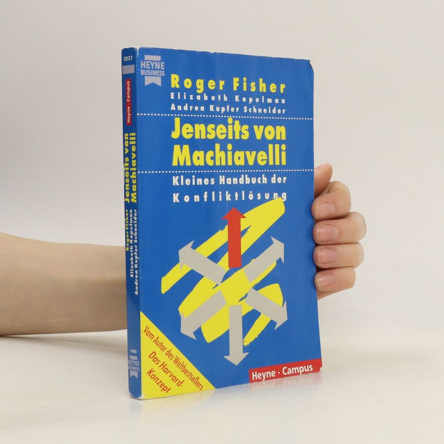 Roger Fisher Jenseits von Machiavelli