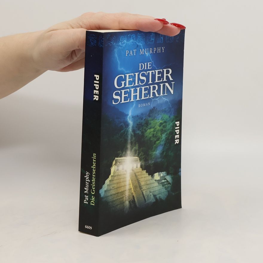 Pat Murphy Die Geisterseherin