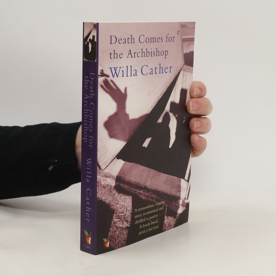 Willa Cather Death Comes for the Archbishop