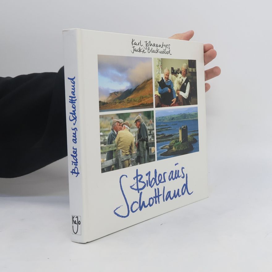 Karl Johaentges Bilder aus Schottland