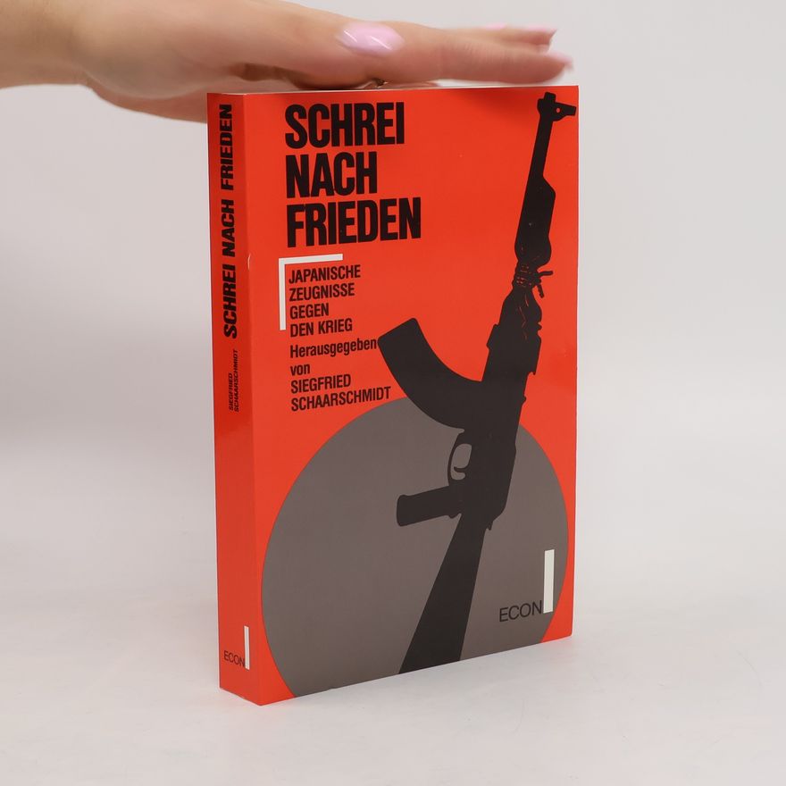 Siegfried Schaarschmidt Schrei nach Frieden