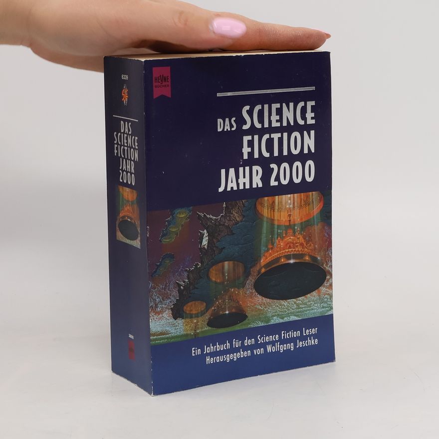 Wolfgang Jeschke Das Science Fiction Jahr 2000. Ein Jahrbuch für den Science Fiction Leser