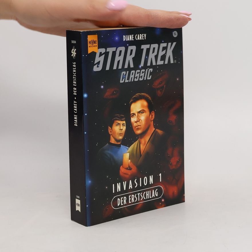 Diane Carey Invasion 1. Der Erstschlag. Star Trek.