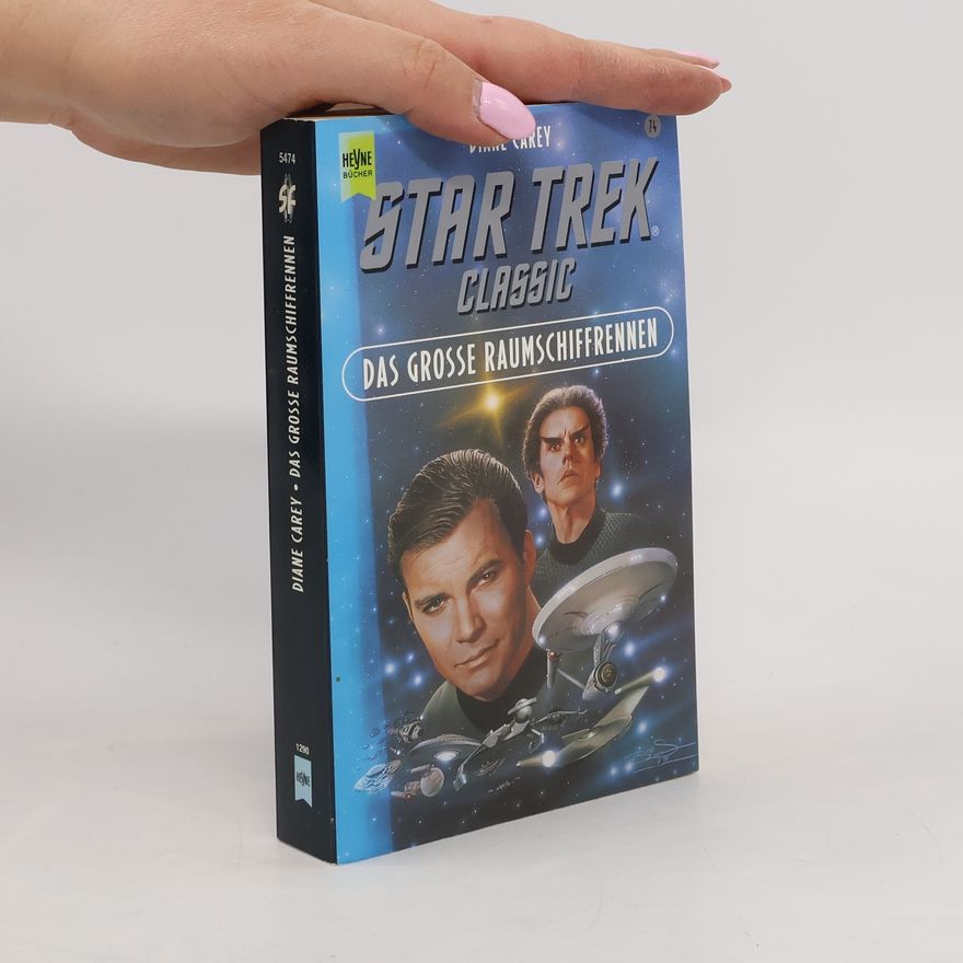 Diane Carey Star Trek: Das grosse Raumschiffrennen