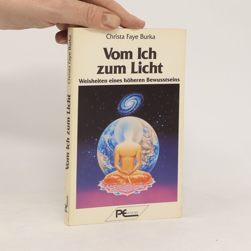 Christa Faye Burka Vom Ich zum Licht
