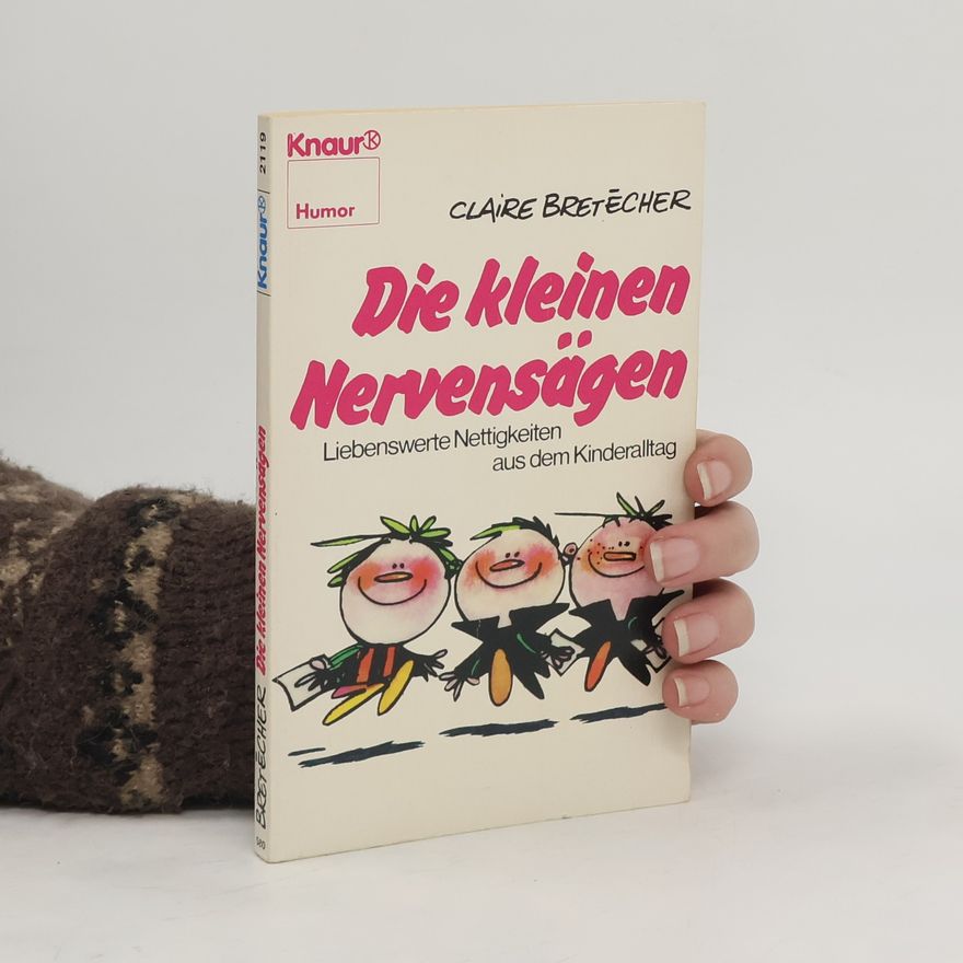 Claire Bretécher Die Kleinen Nervensägen