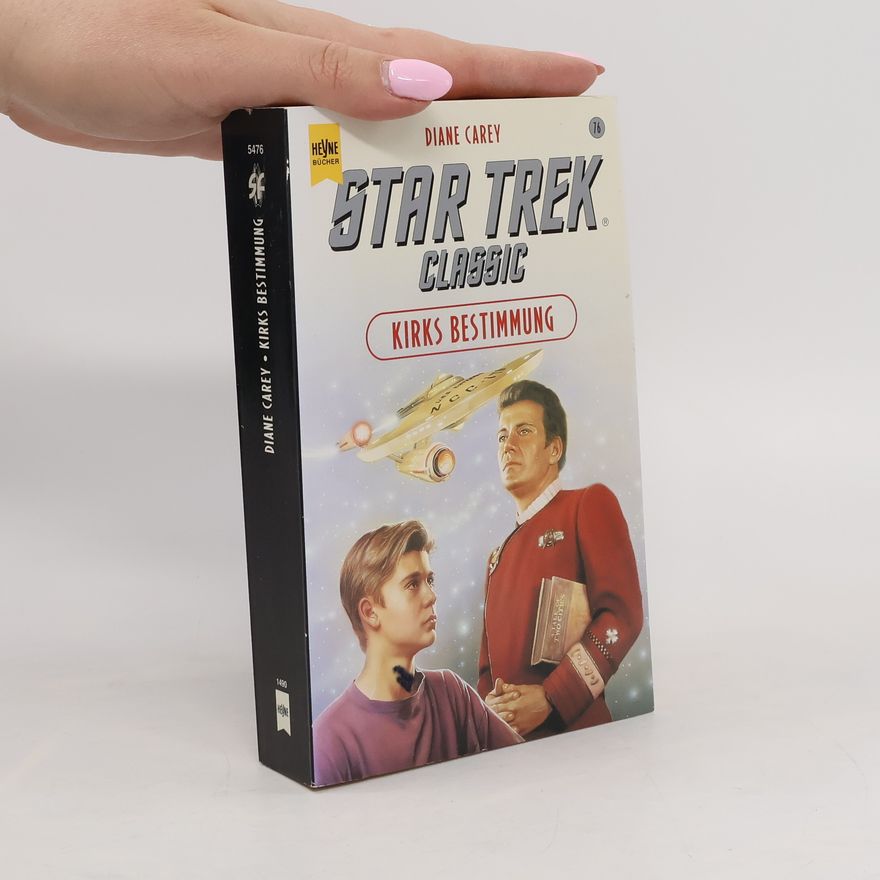 Diane Carey Star Trek. Kirks Bestimmung