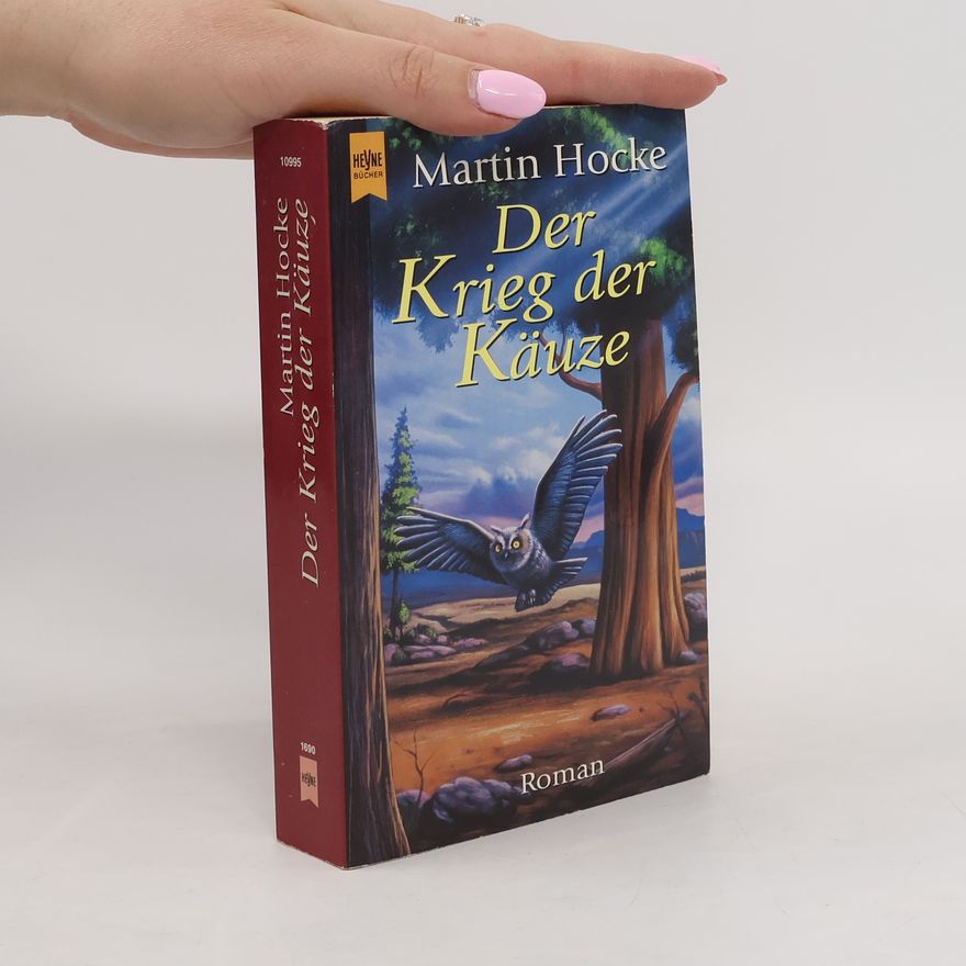 Martin Hocke Der Krieg der Käuze