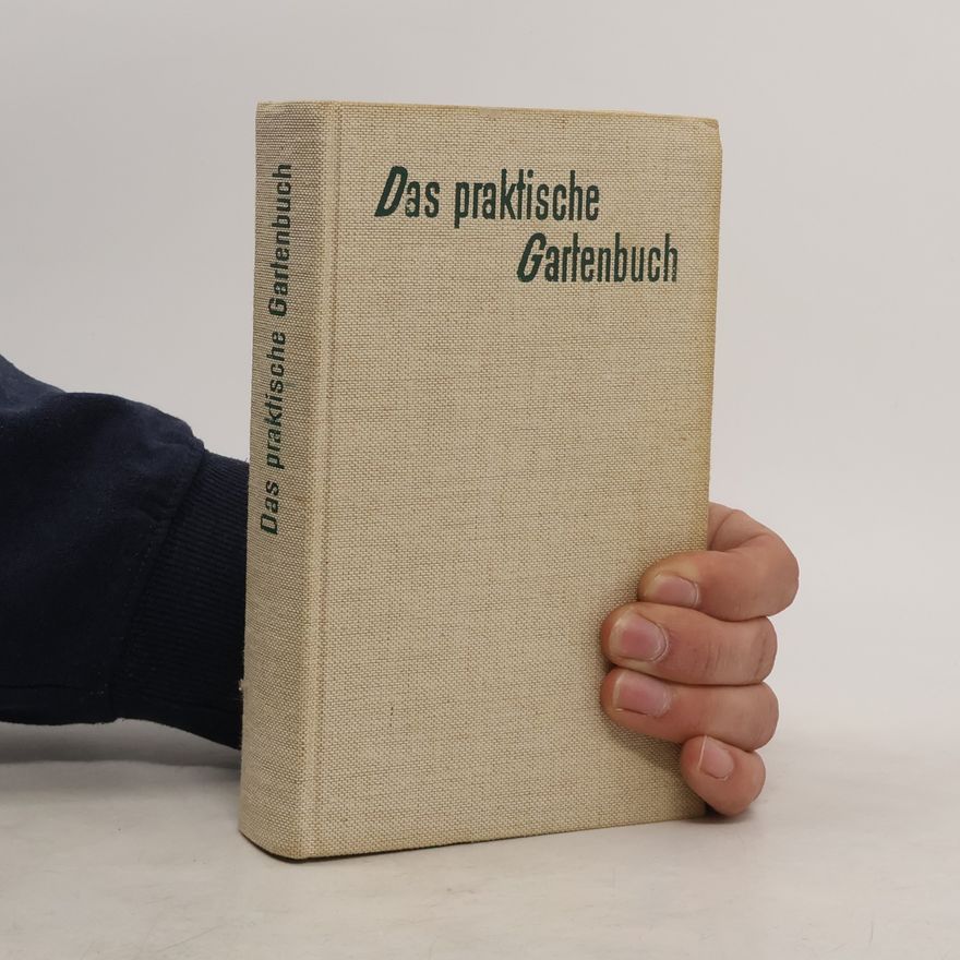 Autorenkollektiv Das praktische Gartenbuch