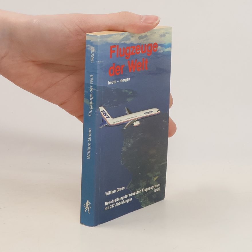 William Green Flugzeuge der Welt