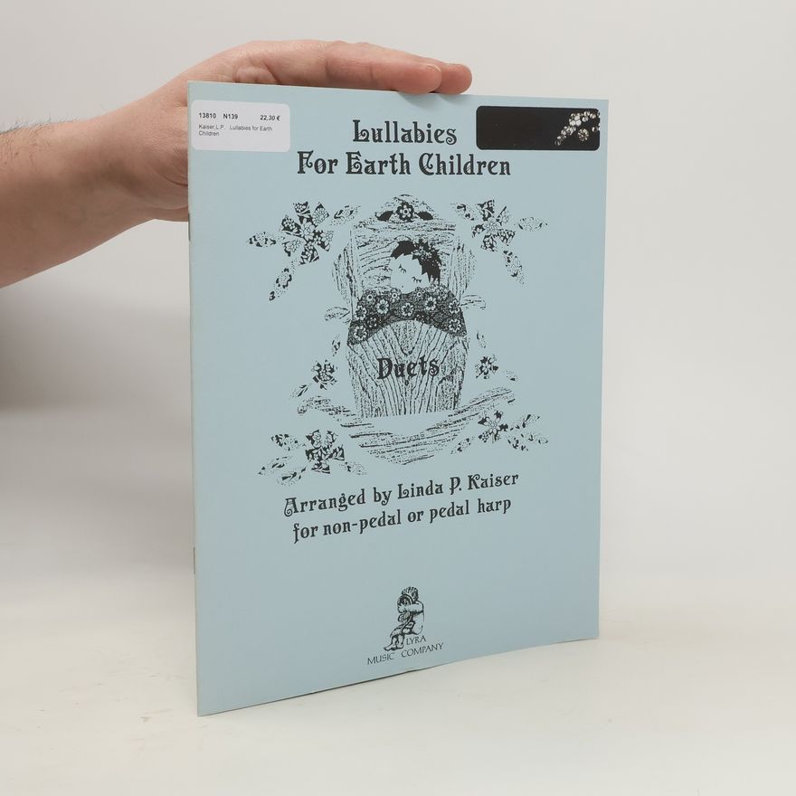 Linda Kaiser Lullabies for Earth-Children