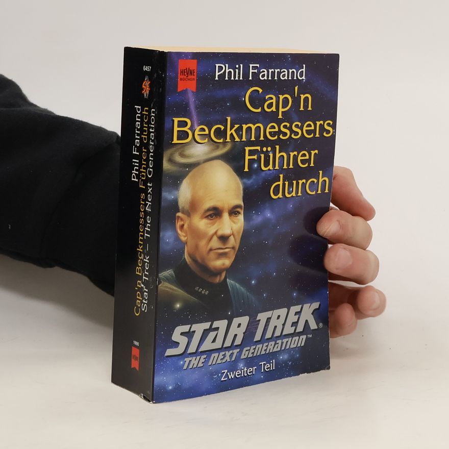 Phil Farrand Cap'n Beckmessers Führer durch Star Trek - The Next Generation 2.