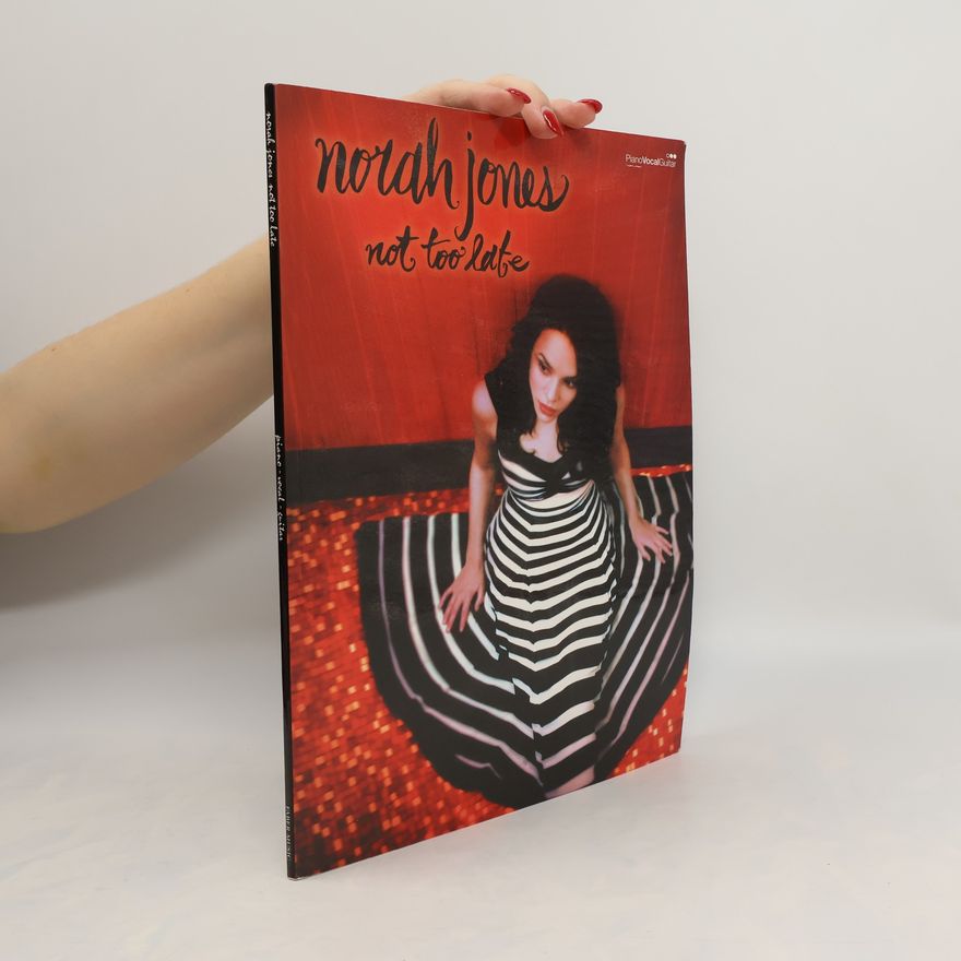 Norah Jones Not too Late