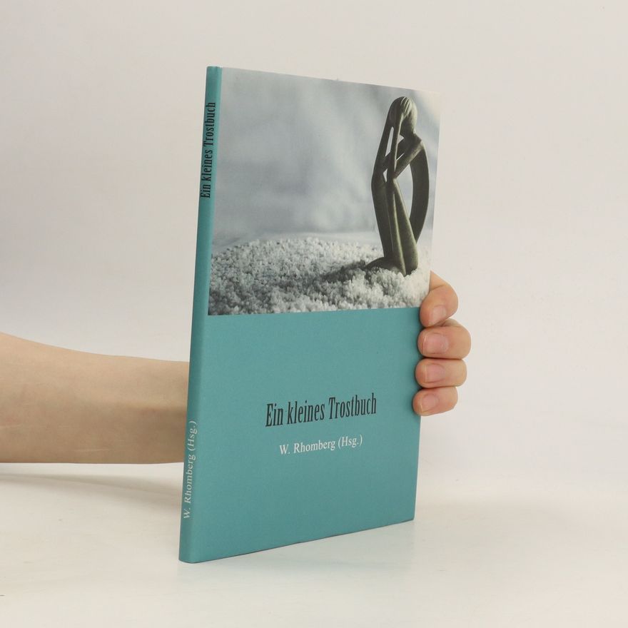 Walter Rhomberg Ein kleines Trostbuch