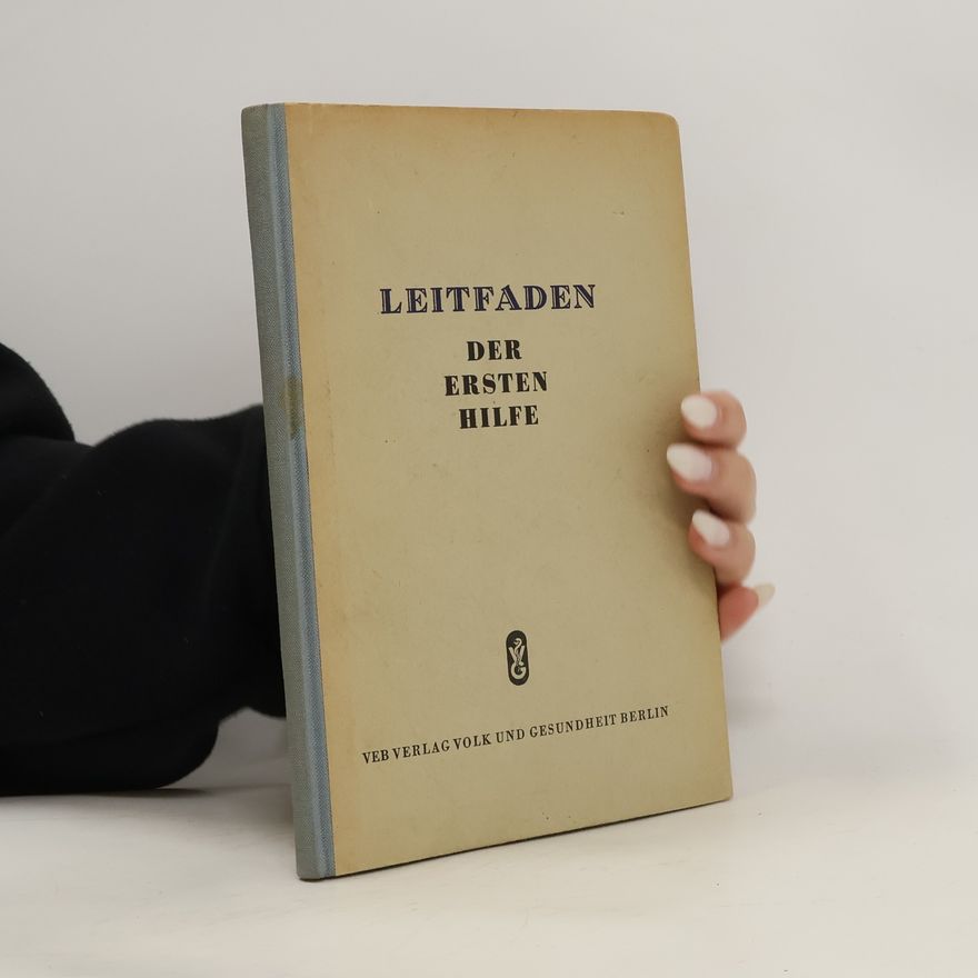 Autorenkollektiv Leitfaden der ersten Hilfe