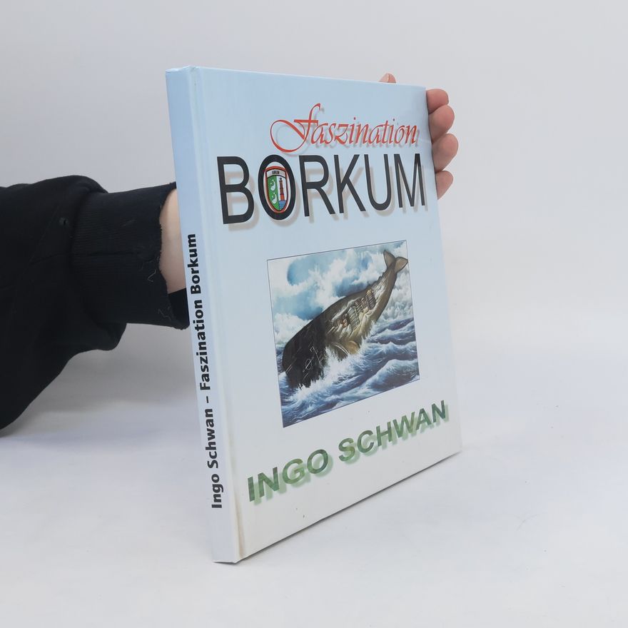 Ingo Schwan Faszination Borkum