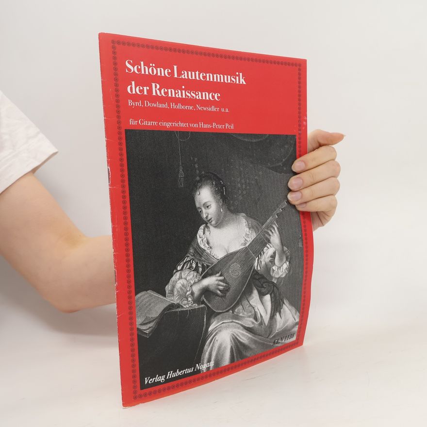 Hans Peter Peil Schöne Lautenmusik der Renaissance