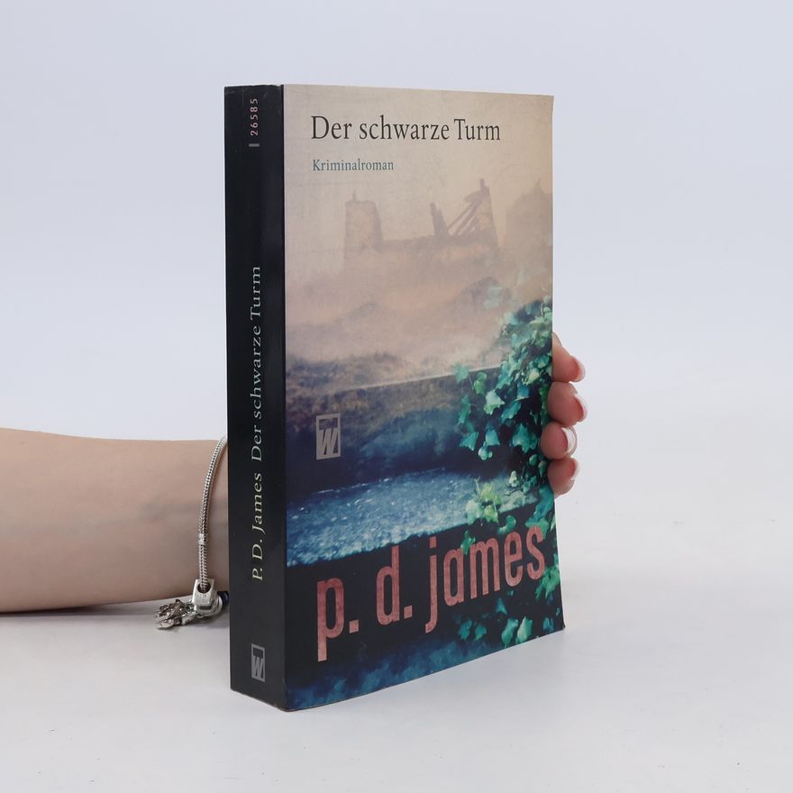 Phyllis Dorothy James Der schwarze Turm