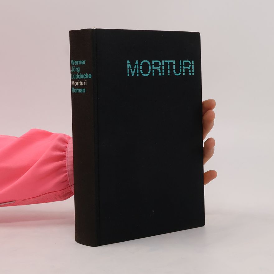 Werner Jörg Lüddecke Morituri