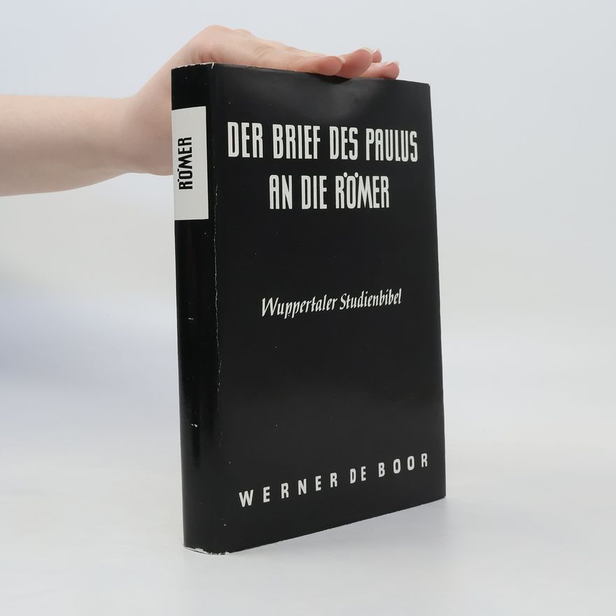 Werner de Boor Der Brief des Paulus an die Römer