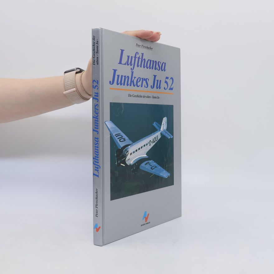 Peter Pletschacher Lufthansa Junkers Ju 52