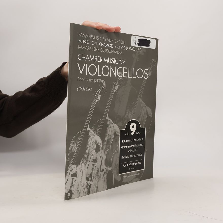 Autorenkollektiv Kammermusik für Violoncelli. Musique de Chambre pour Violoncelles. Kamarazene Gordonkákra. Chamber Music of Viloncellos 9