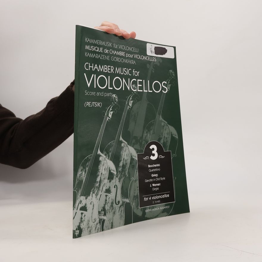 Kolektiv autorů Chamber Music for Violoncellos 3