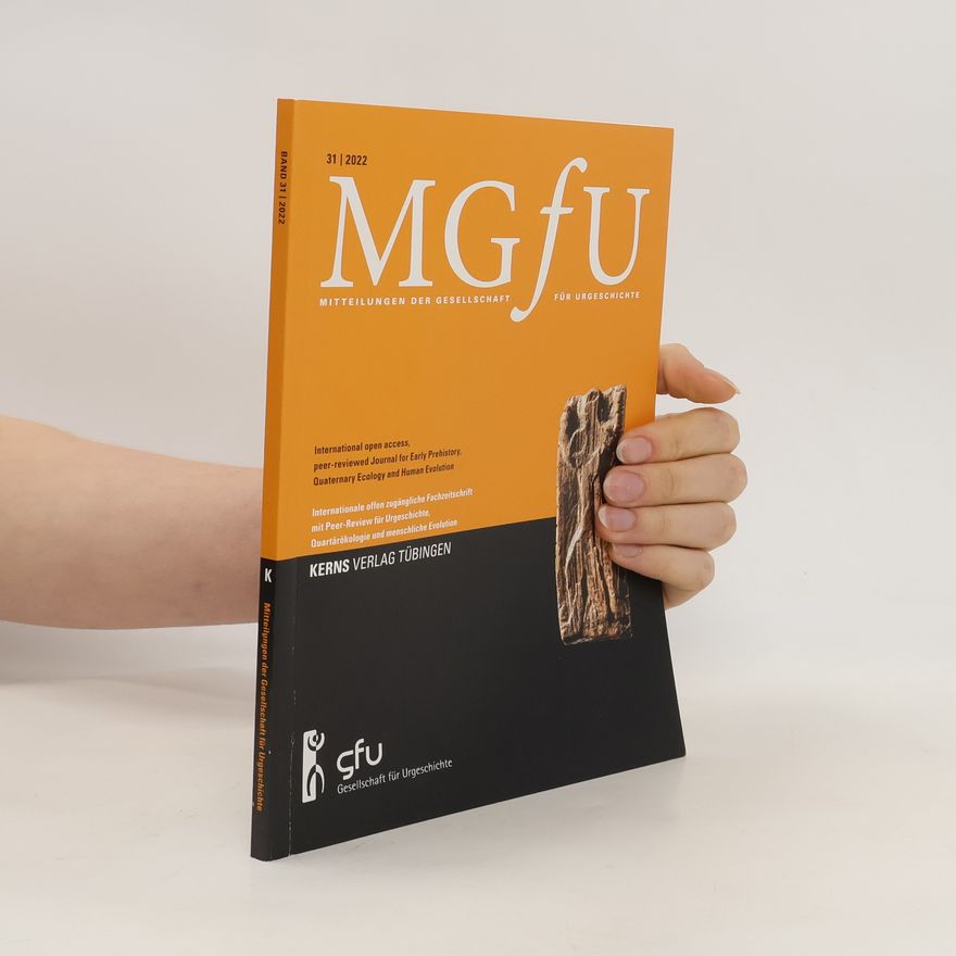 kolektiv Mitteilungen der Gesellschaft für Urgeschichte. Band 31