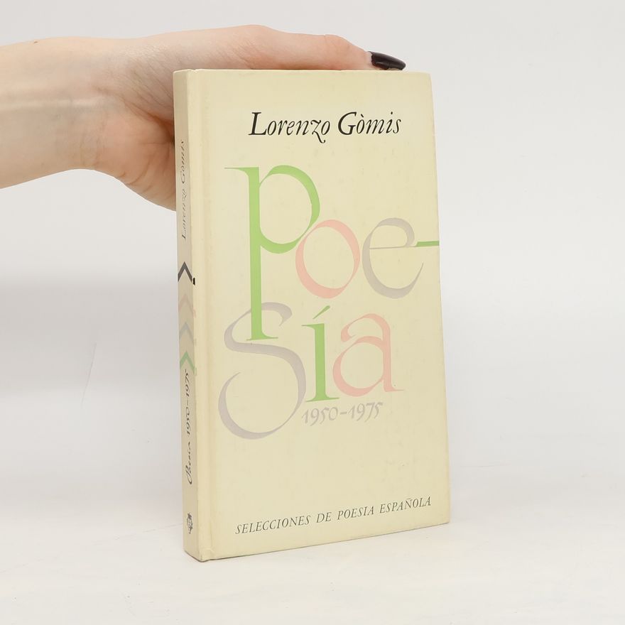 Lorenzo Gomis Poesía, 1950-1975