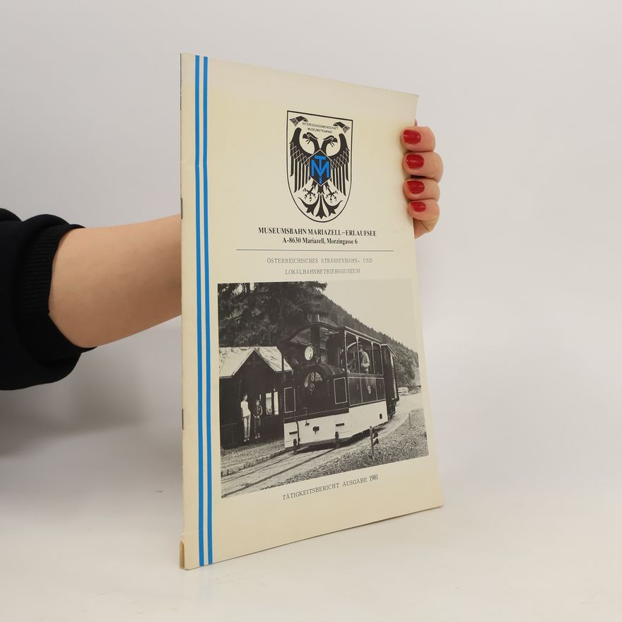 Autores varios Museumsbahn Mariazell – Erlaufse