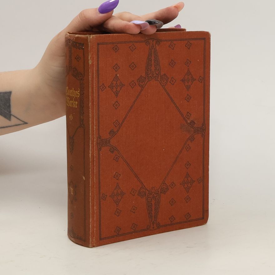 Johann Wolfgang von Goethe Goethe's Werke 1