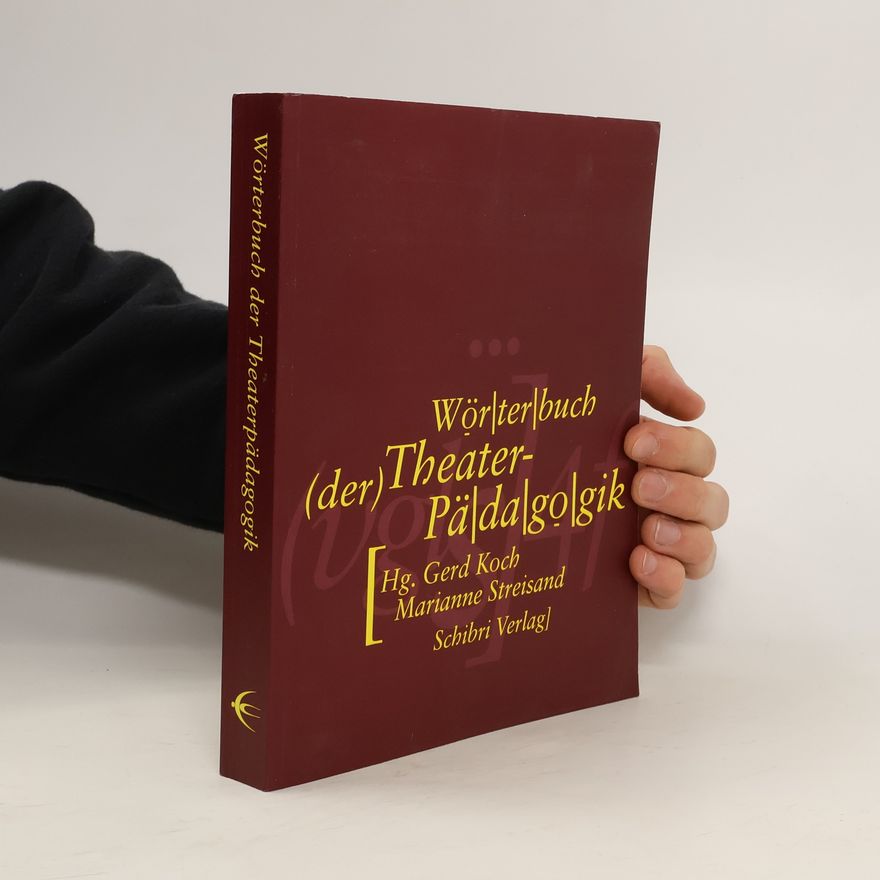 Gerd Koch Wörterbuch der Theaterpädagogik