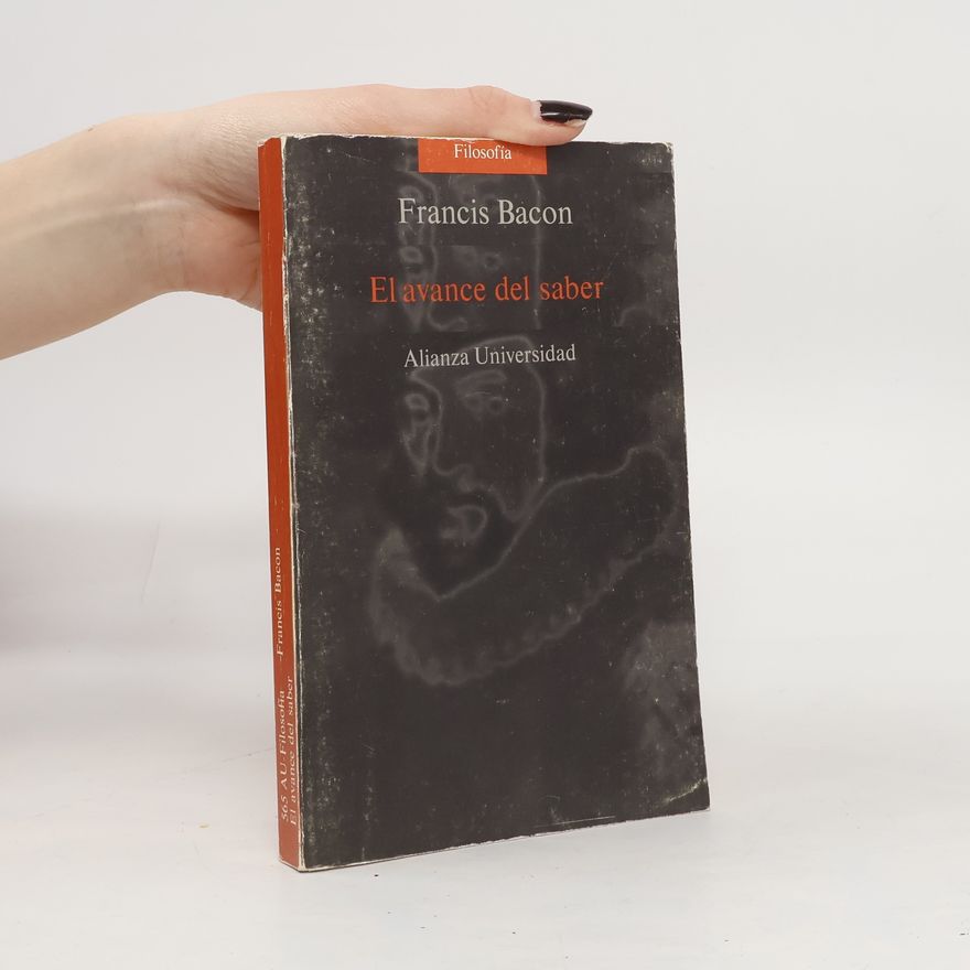 Francis Bacon El avance del saber