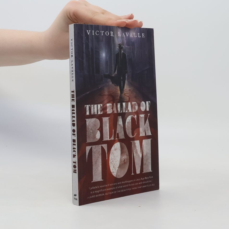 Victor LaValle The Ballad of Black Tom