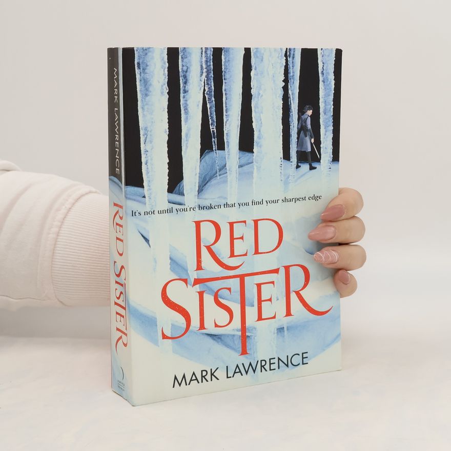 Mark Lawrence Red Sister. 1. díl
