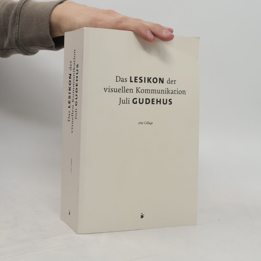 Juli Gudehus Das Lesikon der visuellen Kommunikation
