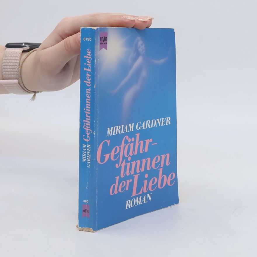 Miriam Gardner Gefährtinnen der Liebe