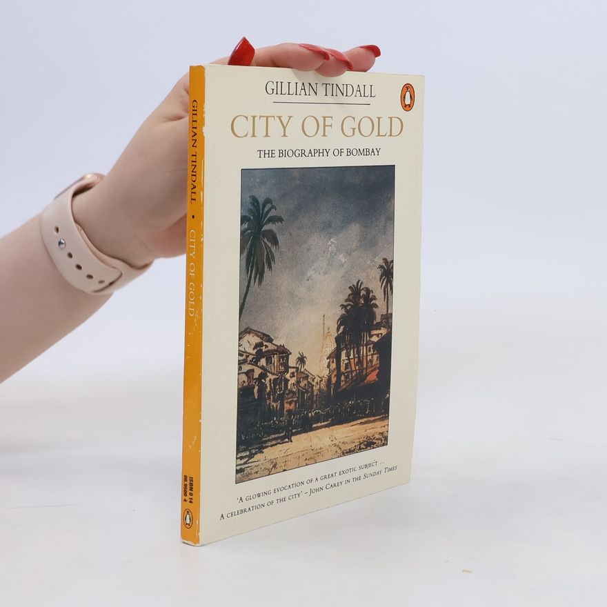 Gillian Tindall City of Gold