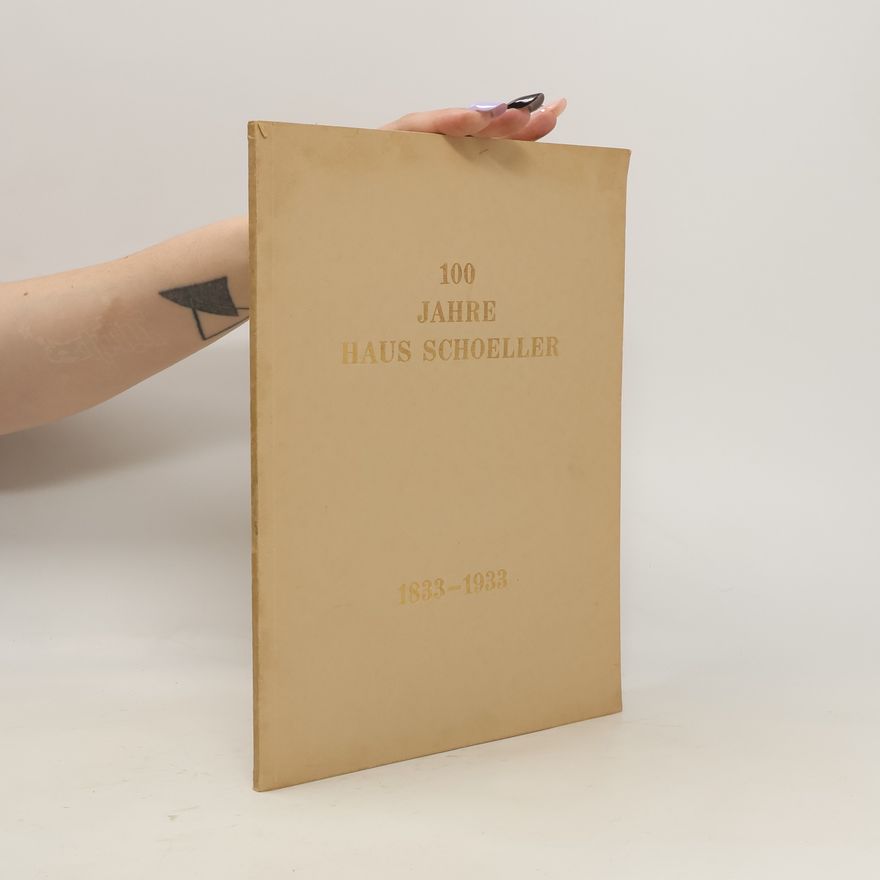 Collectif d'auteurs 100 Jahre Haus Schoeller
