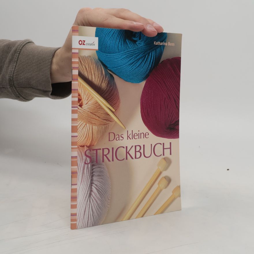 Katharina Buss Das kleine Strickbuch
