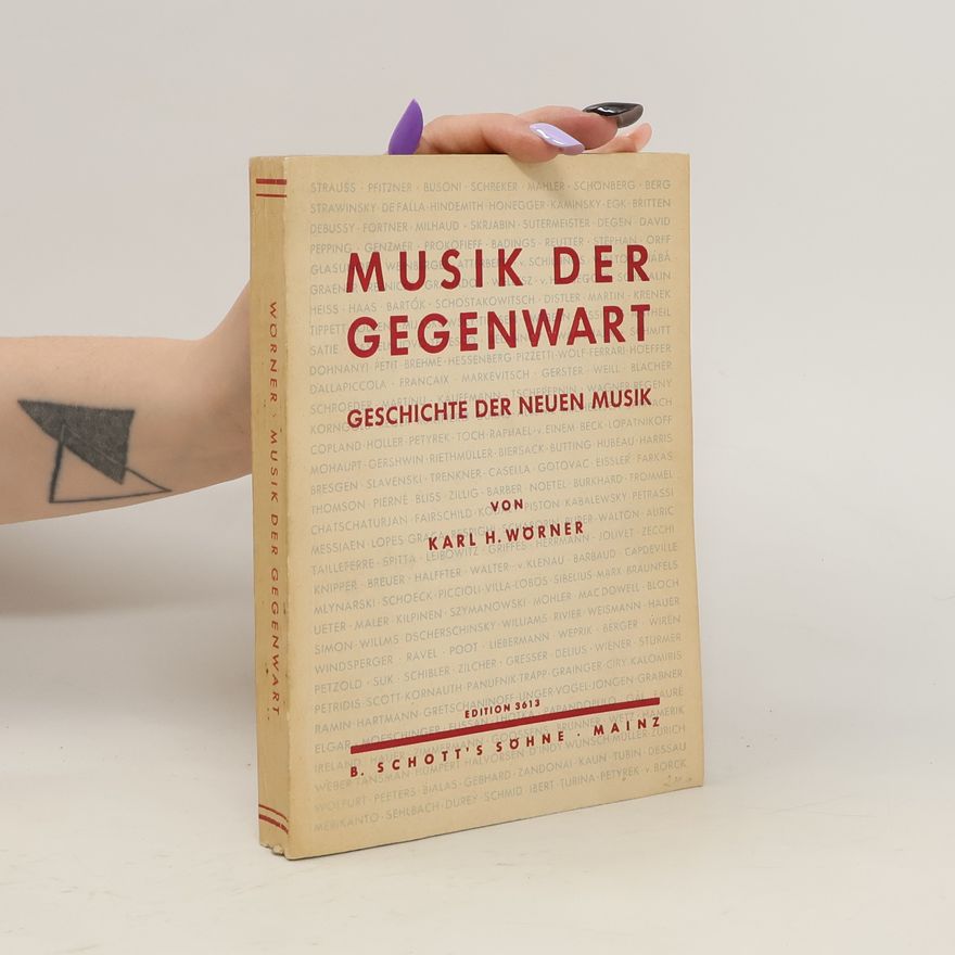 Karl H. Wörner Musik der Gegenwart