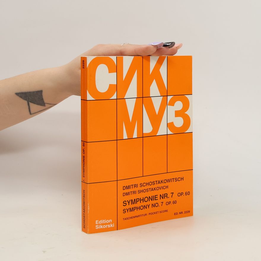 Kolektiv autorů Symfonie Nr. 7 Dmitri Schostakowitsch