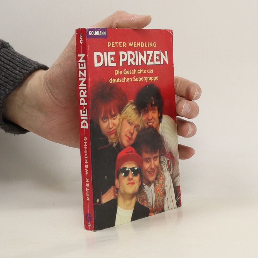 Peter Wendling Die Prinzen