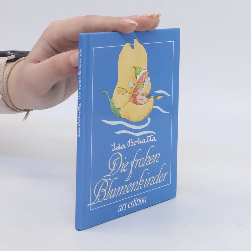Ida Bohatta-Morpurgo Die frohen Blumenkinder