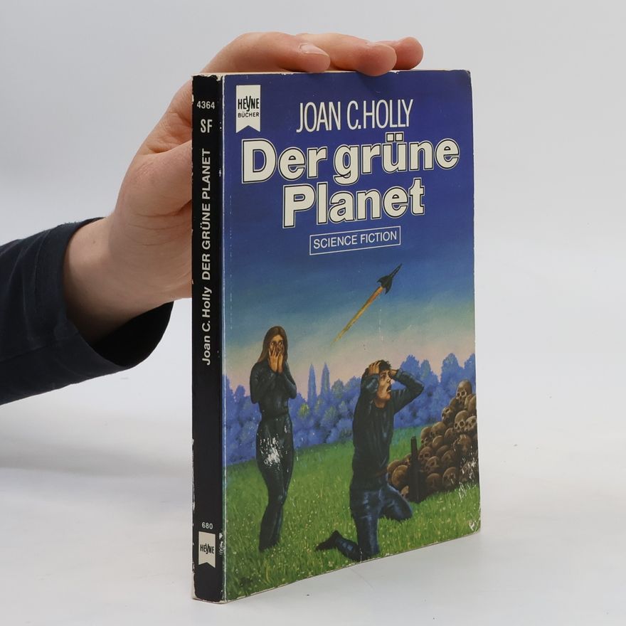 Joan Hunter Holly Der grüne Planet. Science Fiction Roman.