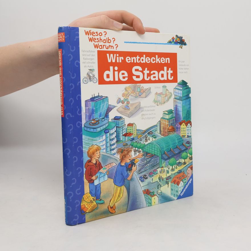 Hans Günther Döring Wir entdecken die Stadt