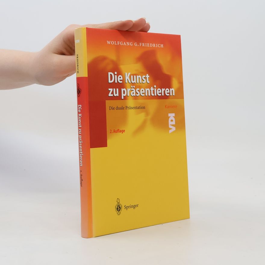 Wolfgang-Uwe Friedrich Die Kunst zu präsentieren